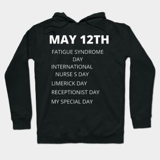 May 12th holidays Hoodie